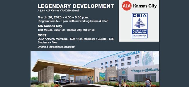 Legendary Development: A Joint AIA Kansas City/DBIA Event